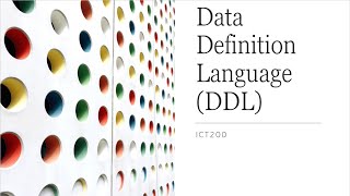 ICT200 Data Definition Language Advance Command