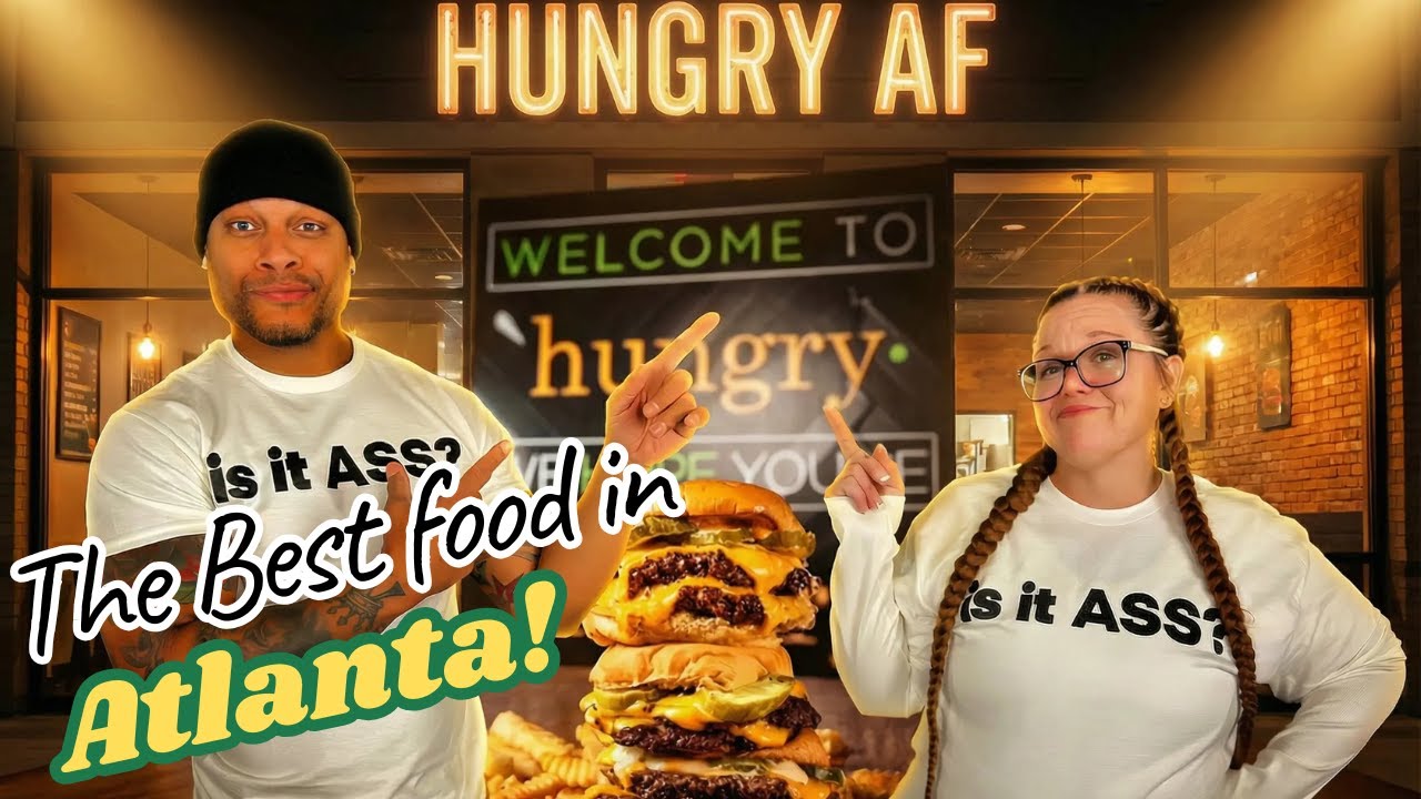 Tour of Atlanta Foods Episode#2- Hungry AF Review
