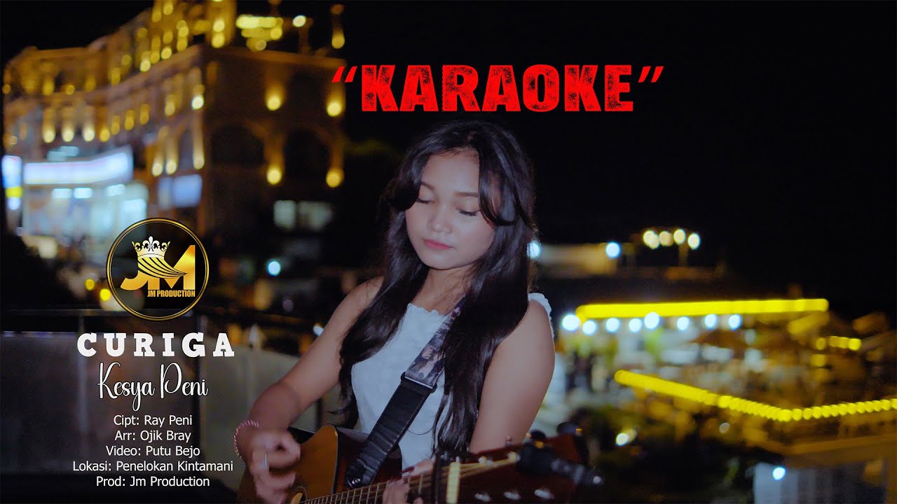 KARAOKE - CURIGA - Kesya Peni