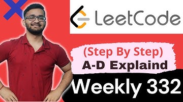 Weekly Contest 332 | All Questions Solved | Code Walkthrough