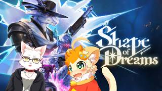 【Shape of Dreams】【コラボ】夢の世界攻略戦🐱🐱【みけ猫妖精Vtuber】