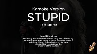 Tate McRae - Stupid (Karaoke Version)