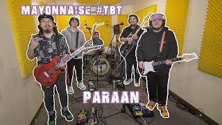 Paraan (Live) - Mayonnaise #TBT chords