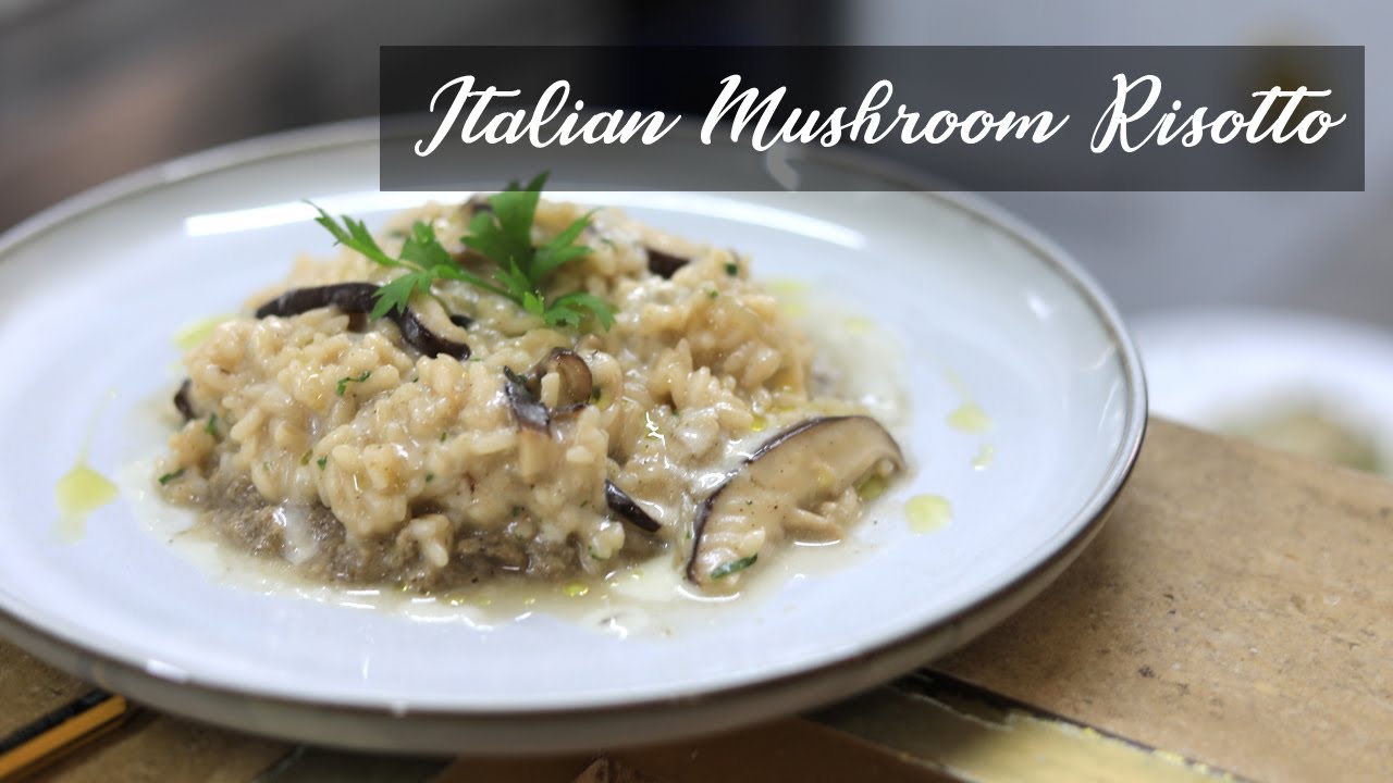 How to cook Italian Mushroom Risotto (Riso Carnaroli) Marco ft. Chef