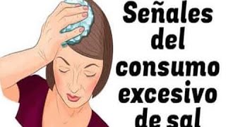 4 Se�ales Que Env�a El Cuerpo Cuando Consumes Demasiada Sal! | Mejor Salud