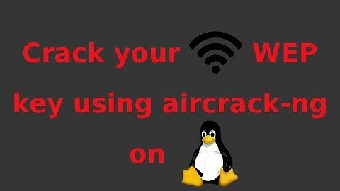 Crack Wifi (WLAN) WEP key with aircrack-ng in Ubuntu Linux - Hacking HowTo Tutorial