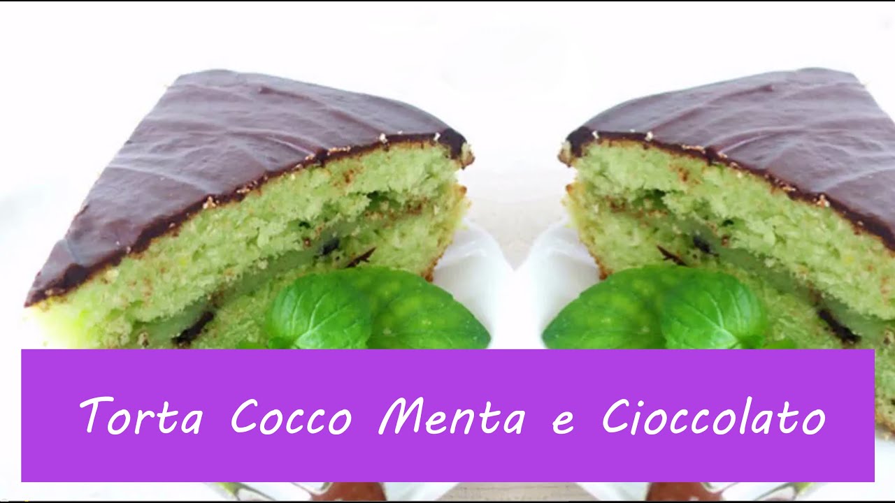 Torta Cocco Menta e Cioccolato || justmeteenager