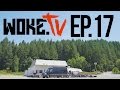 Woke TV Ep. 17