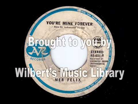 YOU'RE MINE FOREVER (Instrumental) - Mer Felix
