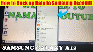How to Back Up Data in SAMSUNG Galaxy A12 by Samsung Account screenshot 4