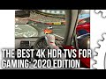 The Best 4K TVs For 4K HDR Gaming: 2020 Edition