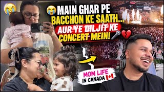 😭 Main Ghar Pe Bacchon Ke Saath…Aur Ye Diljit ke Concert Mein! || Mom Life in 🇨🇦 || ROHINIDILAIK 