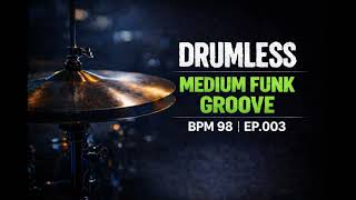 Medium Funk Drumless 003 | 98 BPM | Drum Backing Track for Drummers | Funk Groove