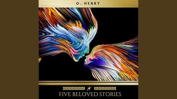 Chapter 22 - Five Beloved Stories by O. Henry