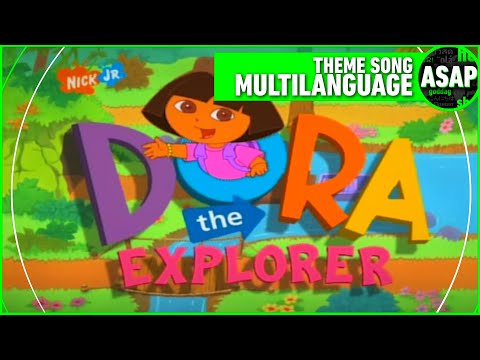 Dora the Explorer Theme Song | Multilanguage (Requested)