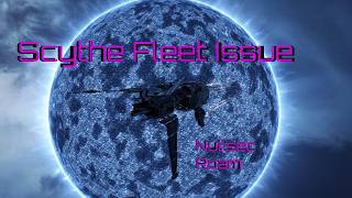 Nullsec Roaming Scythe Fleet Issue - EVE Online Solo PVP