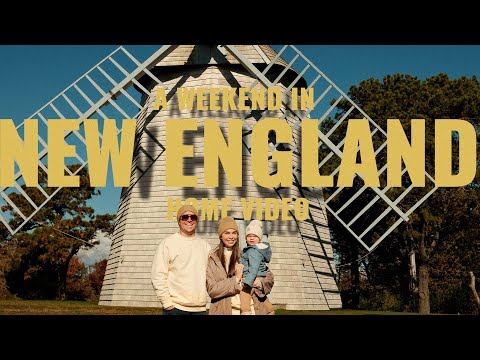 A weekend in New England | home video