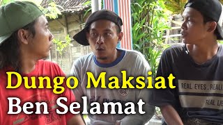 GUYON TANPO WATON 7 Dungo Maksiat Ben Selamat