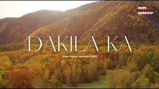 Dakila Ka by Hope Filipino Worship