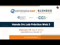 eCommerce Day Chile Blended [Professional] Experience - Hands On: Lab Práctico Web 3.0