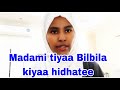 Madami Bilbilaa Kiya Ofirati Hitee Mal Naf Wayaa Madami Bilbilaa Kiya Ofirati Hitee Mal Naf Wayaa