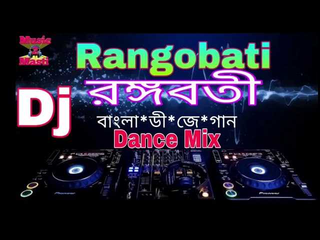 Rangobati dj mix by subha and dance mix. For you class=