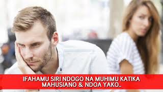 SABABU ZA UPENDO KUPOA KATIKA MAHUSIANO & NDOA