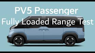 PV5 Passenger Fully Loaded Range Test