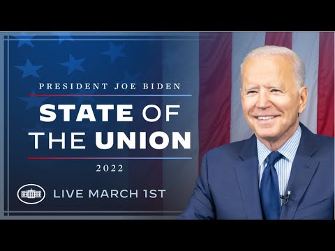 President Biden&#039;s State of the Union Address