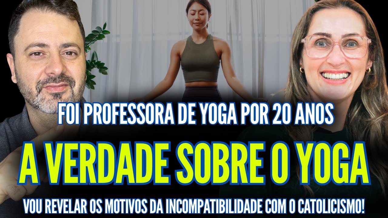 A VERDADE SOBRE O YOGA! Fisioterapeuta Daniela Dias (EX PROFESSORA DE YOGA)