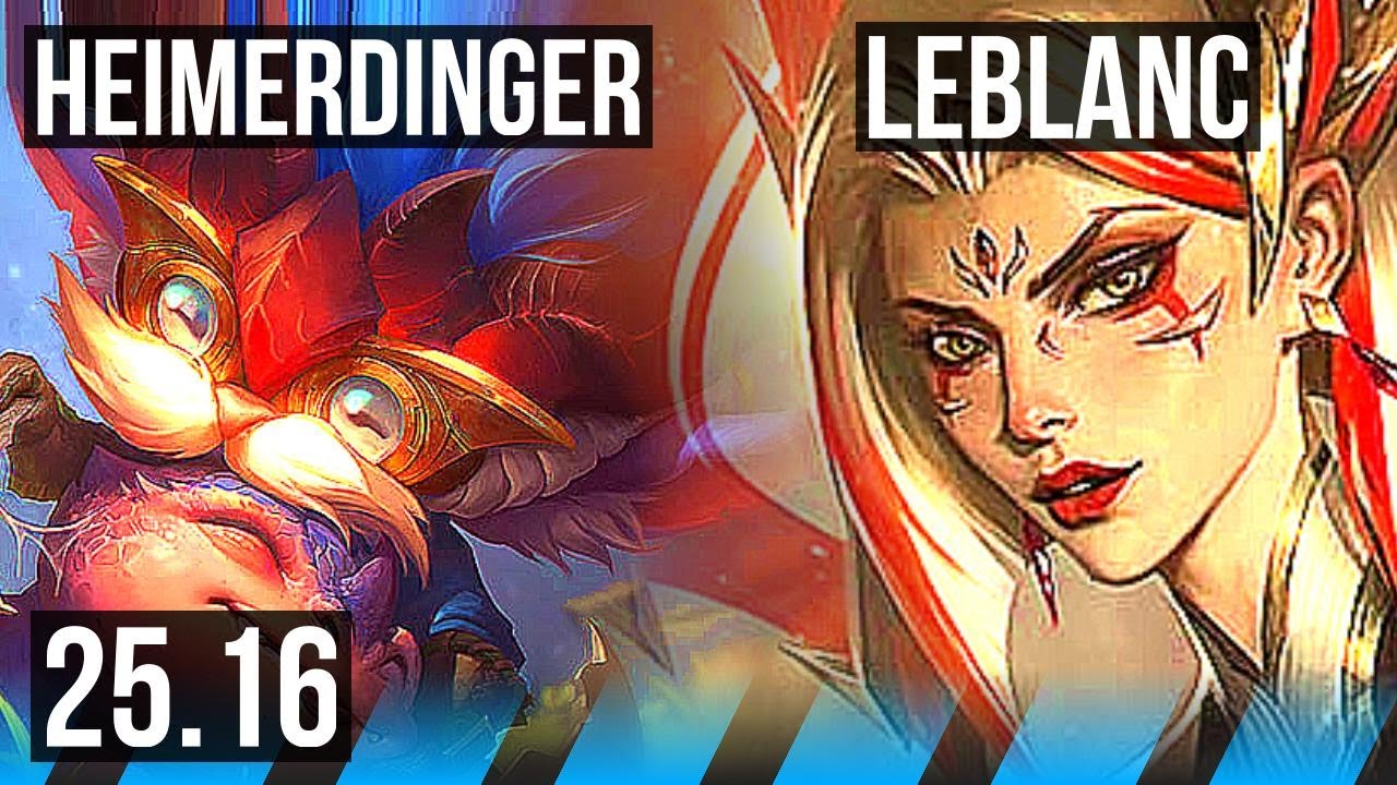 HEIMERDINGER vs LEBLANC (MID) | 4/1/7 | KR Master | 25.16