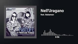 DJ Harsh & Guè Pequeno feat. Babaman - Nell'Uragano