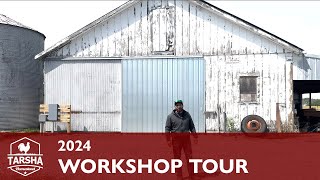 2024 Workshop Tour by Tarsha Homestead 599 views 3 weeks ago 11 minutes, 20 seconds