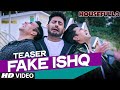 FAKE ISHQ Video Song (Teaser) | HOUSEFULL 3 | T-Series