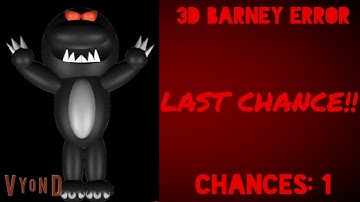 3D Barney Error (Barney Error 4.5) (Part 4)