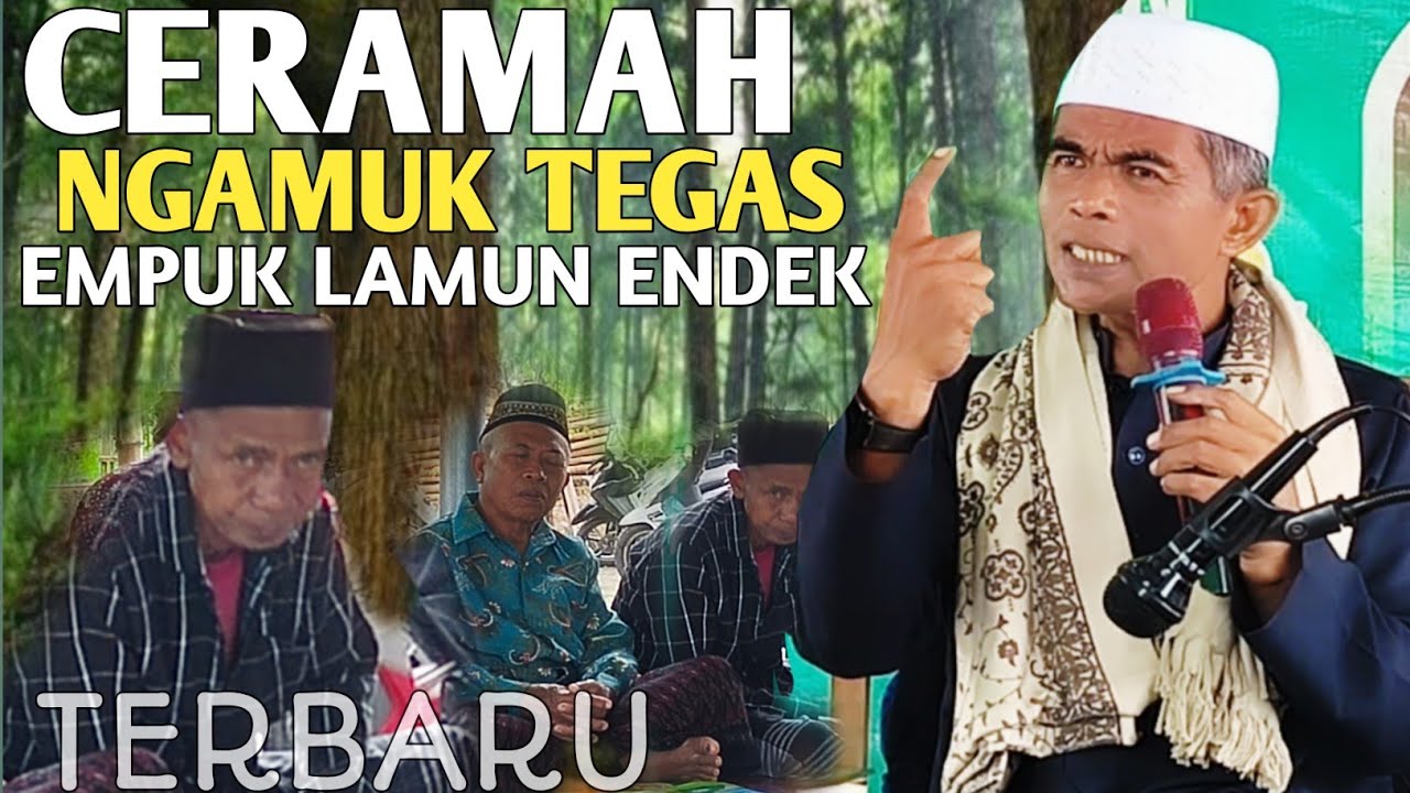 Empuk Landeng lamun Endek | TUAN GURU ZULKARNAEN ARIFIN (BAOK SELAE)CERAMAH LOMBOK TEGAS LUCU