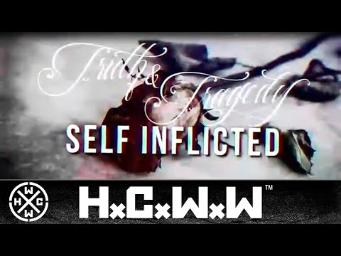 TRUTH & TRAGEDY - SELF INFLICTED - HARDCORE WORLDWIDE (OFFICIAL LYRIC VERSION HCWW)