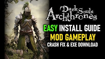 Dark Souls: Archthrones - Download & Install Guide