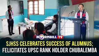 SJHSS CELEBRATES SUCCESS OF ALUMNUS; FELICITATES UPSC RANK HOLDER CHUBALEMBA