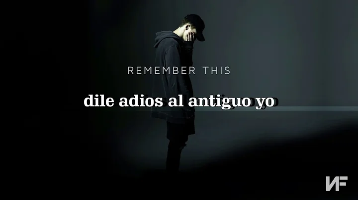 NF-Remember this -(lyrics-sub Spanish)