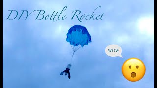 Bottle Rocket and Launcher DIY (with parachute)