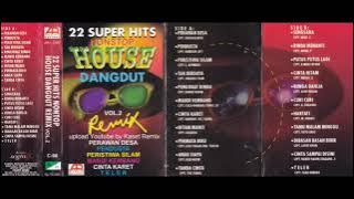 22 Super Hits Nonstop House Dangdut Remix Vol. 2 - Side B