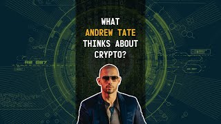 what andrew tate thinks about crypto #shorts