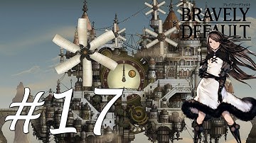 Bravely Default Gameplay Walkthrough Part 17 - Vestment Cave [English][N3DS]