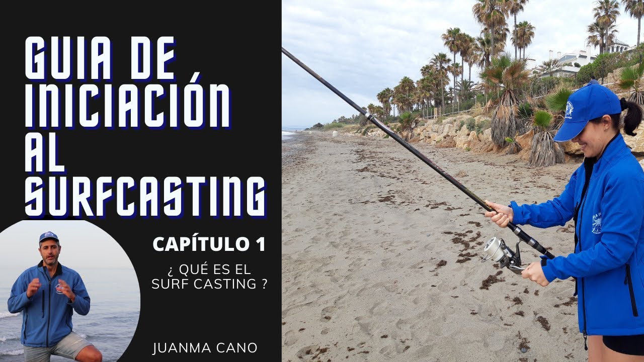 Qué es el surf casting ? GUIA DE INICIACIÓN AL SURFCASTING. # 1 