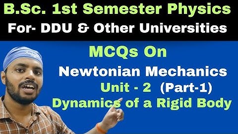 Dynamics of a Rigid Body|MCQs|Part 1|Newtonian Mechanics|Unit 2|BSc|Physics|1st Semester