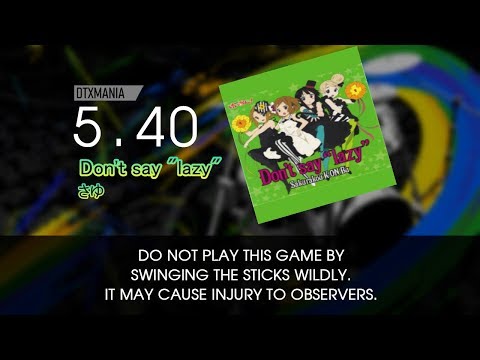 【DTXMania】K-ON! - Don't say "lazy" - LV5.40