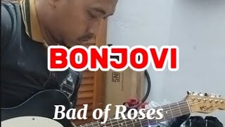 Bonjovi - Bad of Roses (full)