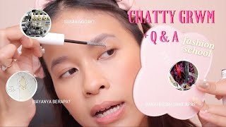 CHATTY GRWM ngobrolin fashion school di jakarta!