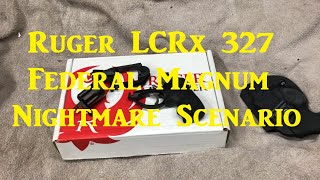 The Nightmare Scenario: My brand new 327 Federal Magnum Ruger LCRx just fell apart!
